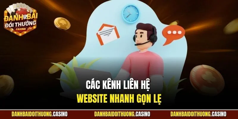 Các kênh liên hệ website nhanh gọn lẹ