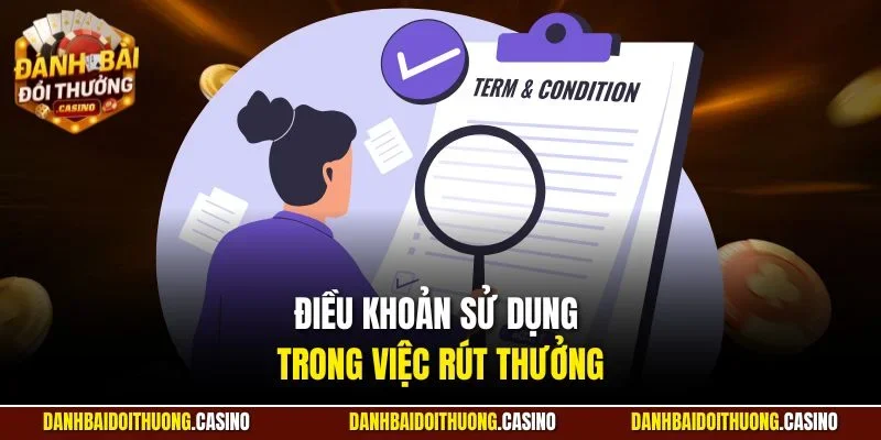 Điều khoản sử dụng trong việc rút thưởng